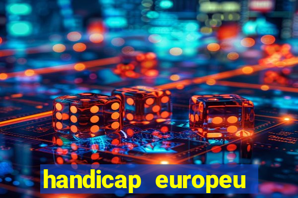 handicap europeu empate 1