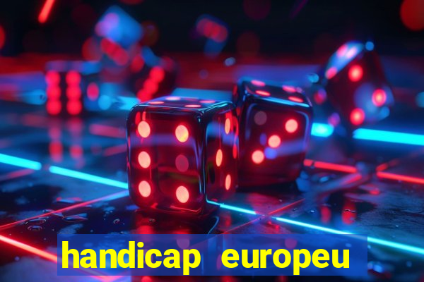 handicap europeu empate 1