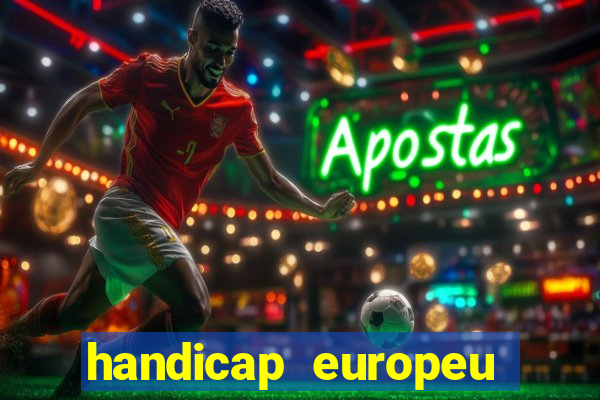 handicap europeu empate 1