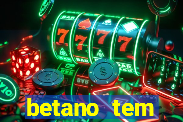 betano tem pagamento antecipado