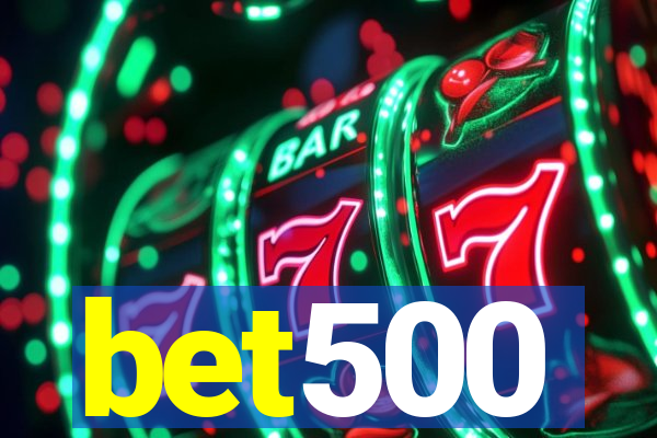 bet500