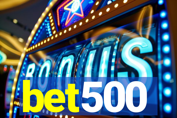 bet500