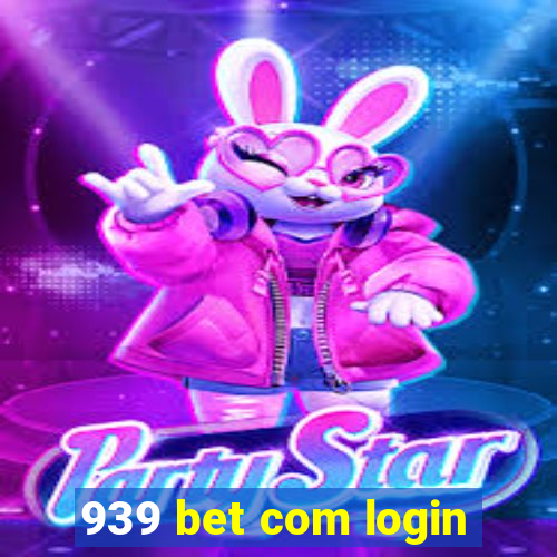 939 bet com login