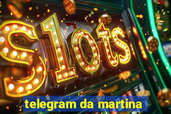 telegram da martina