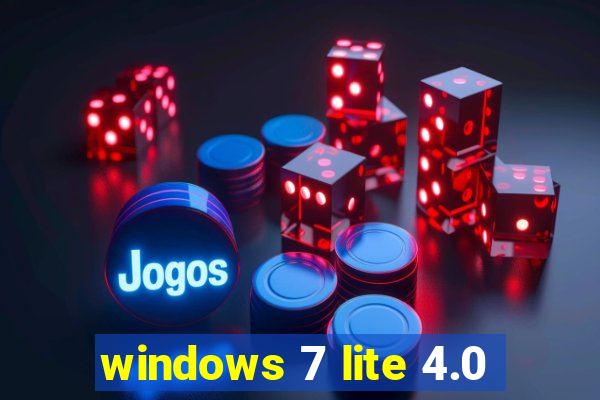 windows 7 lite 4.0