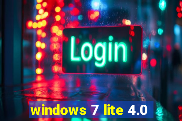 windows 7 lite 4.0