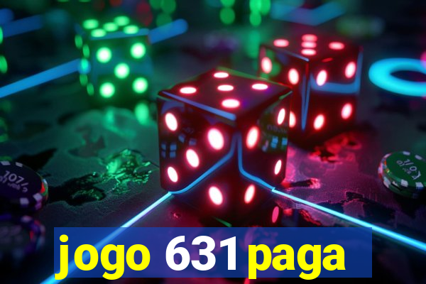 jogo 631 paga