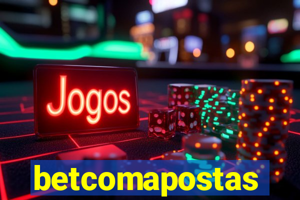 betcomapostas