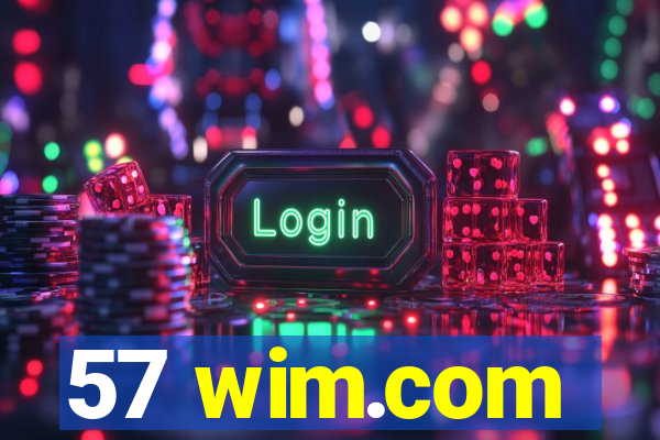 57 wim.com