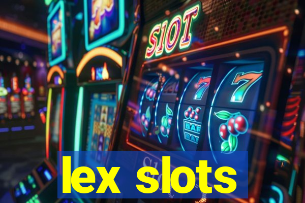 lex slots