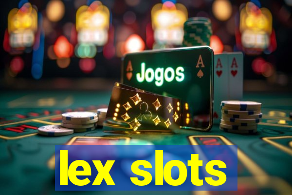 lex slots