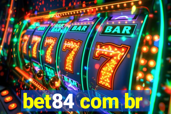 bet84 com br