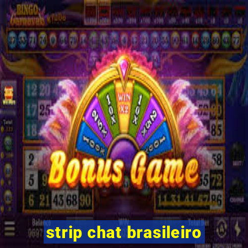 strip chat brasileiro