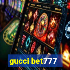 gucci bet777