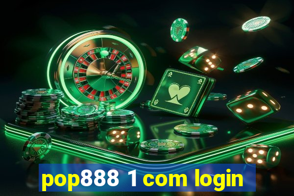 pop888 1 com login