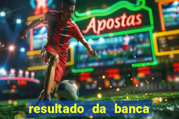 resultado da banca caminho da sorte hoje