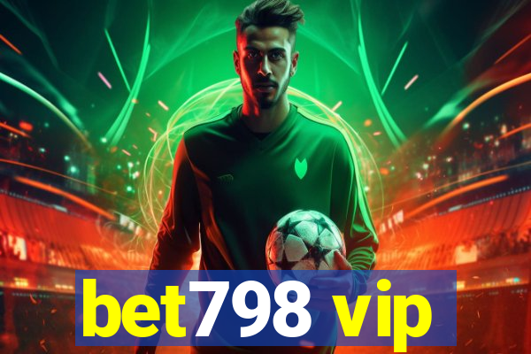 bet798 vip