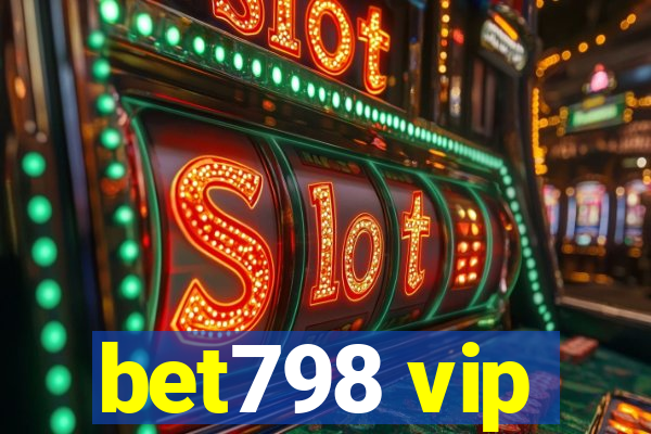 bet798 vip