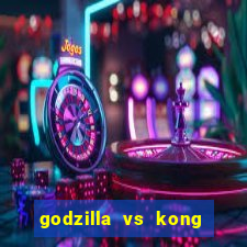 godzilla vs kong filme completo dublado topflix