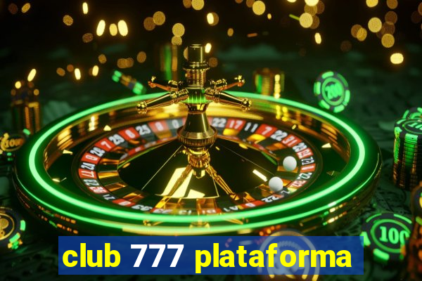 club 777 plataforma