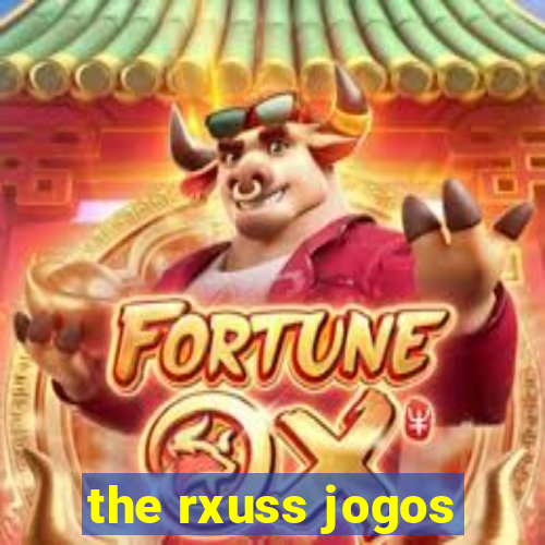 the rxuss jogos