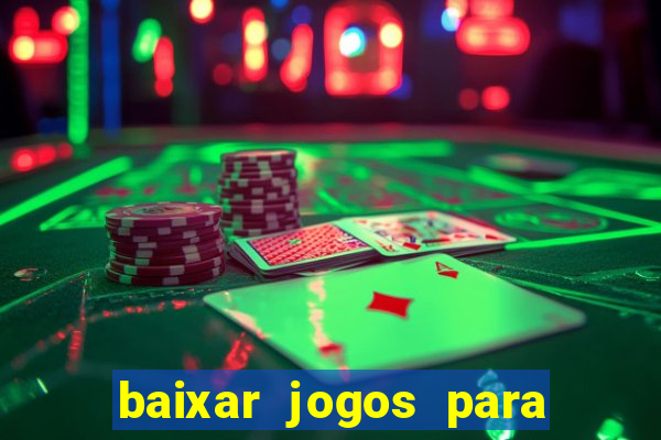 baixar jogos para ganhar dinheiro