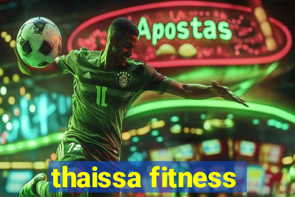 thaissa fitness