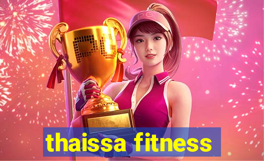 thaissa fitness