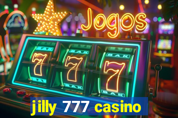 jilly 777 casino