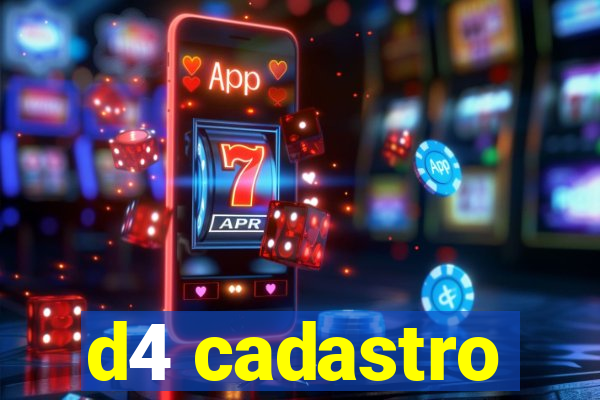 d4 cadastro