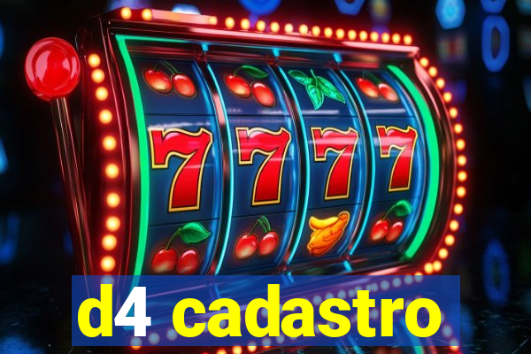 d4 cadastro