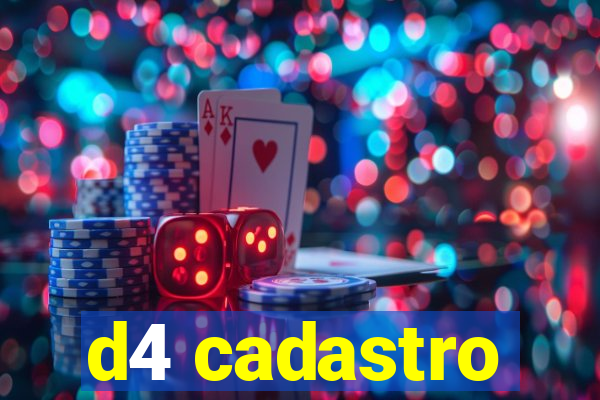 d4 cadastro