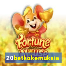 20betkokemuksia