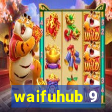 waifuhub 9