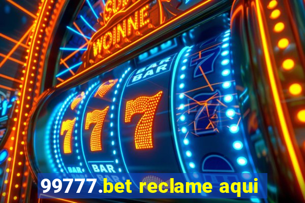 99777.bet reclame aqui