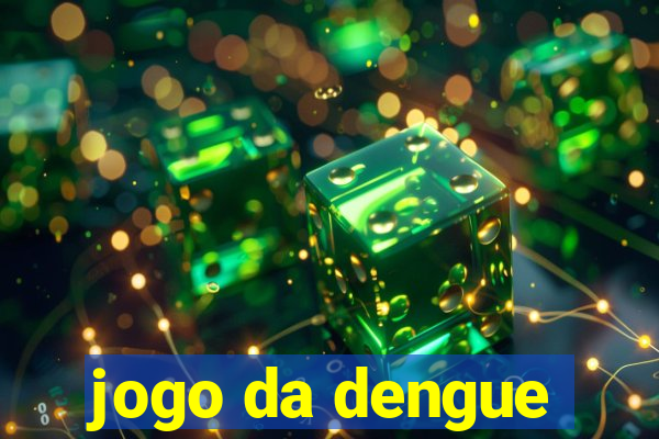 jogo da dengue