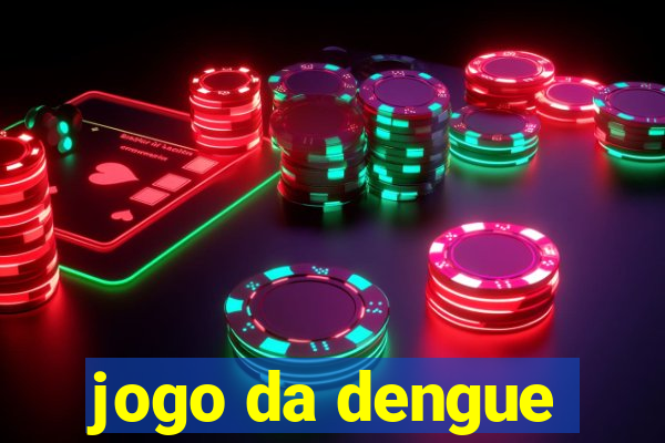 jogo da dengue