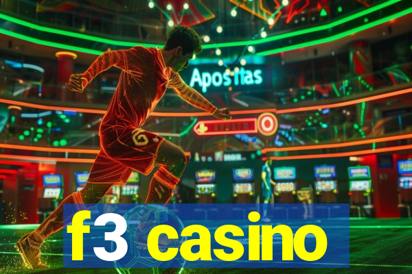 f3 casino