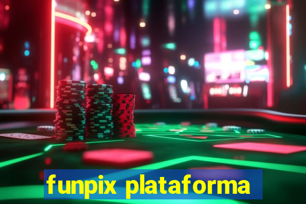 funpix plataforma