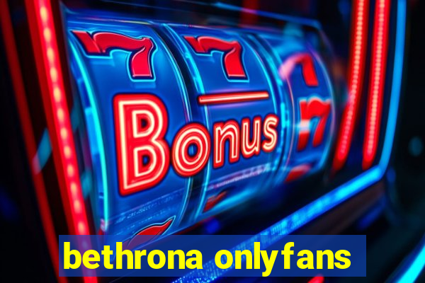 bethrona onlyfans