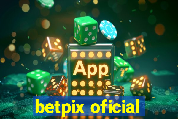 betpix oficial