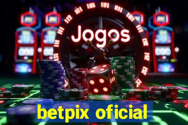 betpix oficial