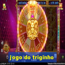 jogo do triginho