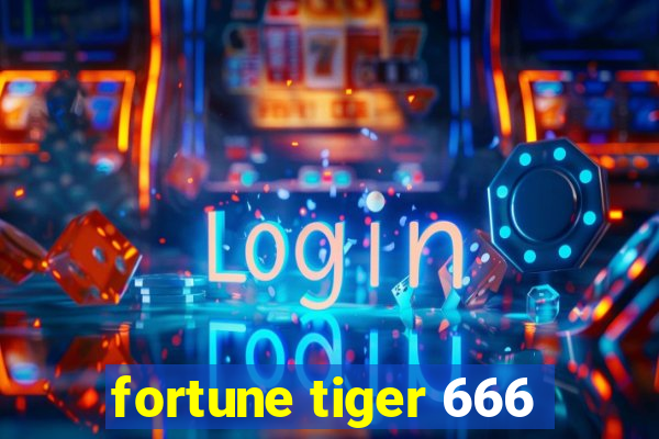 fortune tiger 666