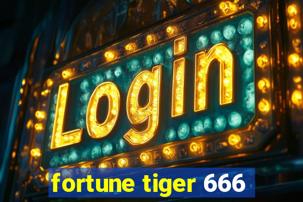 fortune tiger 666