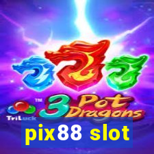 pix88 slot