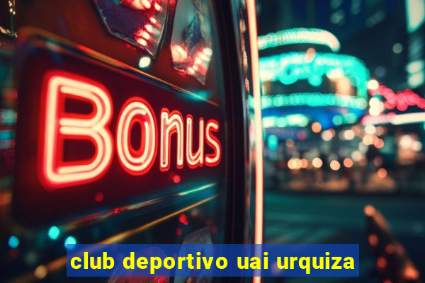 club deportivo uai urquiza