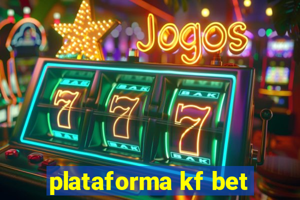 plataforma kf bet