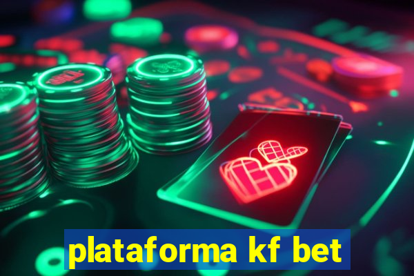 plataforma kf bet