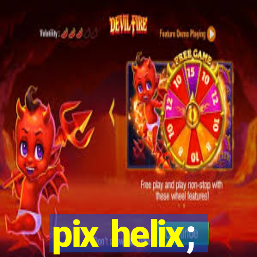 pix helix;